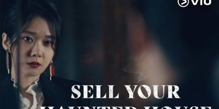 Sinopsis Drakor Sell Your Haunted House